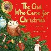 The Owl Who Came for Christmas - Hay John