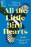 All the Little Bird-Hearts: Longlisted for the Booker Prize 2023 - Lloyd-Barlow Viktoria