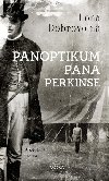 Panoptikum pana Perkinse - Ilona Dobrovoln
