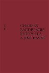 Kvty zla a jin bsn - Charles Baudelaire