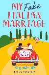 My Fake Italian Marriage - Sommer Romy