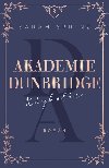 Akademie Dunbridge 3 - Kdykoliv - Sarah Sprinz
