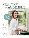 Deliciously Ella Healthy Made Simple: Delicious, plant-based recipes, ready in 30 minutes or less - Woodward Ella