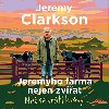 Jeremyho farma nejen zvat - Ne se vrt krvy - Jeremy Clarkson