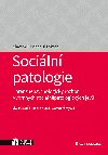 Sociln patologie - Forenznpsychologick rozbor vybranch socilnpatologickch jev - Slavomil Fischer; Ji koda