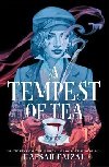 A Tempest of Tea: The must-read YA fantasy of 2024, from the author of TikTok sensation We Hunt the Flame - Faizal Hafsah
