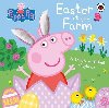 Peppa Pig: Easter at the Farm: A Touch-and-Feel Playbook - neuveden