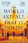 The World and All That It Holds - Hemon Aleksandar