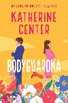 Bodyguardka - Katherine Center