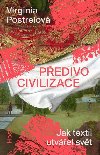 Pedivo civilizace - Virginia Postrelov