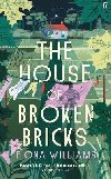 The House of Broken Bricks: Shocking and powerful . . . This is the best kind of story telling. Victoria Hislop - Williams Fiona