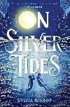 On Silver Tides - Bishop Sylvia