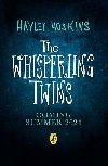 The Whisperling Twins - Hoskins Hayley