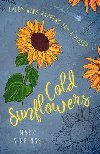 Cold Sunflowers - Sippings Mark