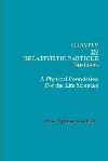 Gravity IN Relativistic Particle Theory: A Physical Foundation for the Life Sciences - Hamilton Harold