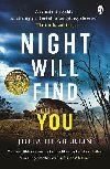 Night Will Find You: The spine-tingling new thriller from the bestselling author of Black-Eyed Susans - Heaberlin Julia