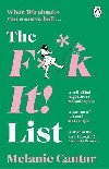 The F**k It! List - Cantorov Melanie