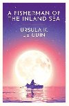 A Fisherman of the Inland Sea - Le Guinov Ursula K.