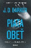 Piata obe - J.D. Barker