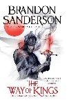 The Way of Kings: The first book of the breathtaking epic Stormlight Archive from the worldwide fantasy sensation - Sanderson Brandon