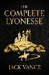 The Complete Lyonesse: Suldruns Garden, The Green Pearl, Madouc - Vance Jack