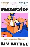 Rosewater: the debut novel from Liv Little - Little Liv
