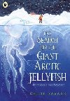 The Search for the Giant Arctic Jellyfish - Savage Chloe