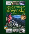 Histria turistiky na zem Slovenska Od trovcov po dneok - Vladimr Brta; Ladislav Khandl