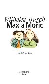 Max a Moic - Wilhelm Busch