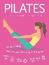 Pilates: Core Strength, Exercises, Daily Routines - Yabsleyov Charmaine