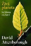 iv planeta - S ivota na Zemi - Attenborough David