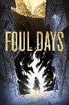 Foul Days: Book One of The Witchs Compendium of Monsters - Dimova Genoveva