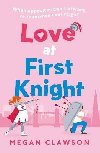 Love at First Knight - Clawson Megan