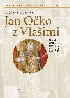 Jan Oko z Vlaimi - Zdeka Hledkov