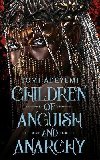 Children of Anguish and Anarchy - Adeyemi Tomi