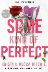 Some Kind Of Perfect - Ritchie Krista, Ritchie Becca