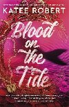 Blood on the Tide - Robert Katee