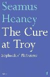 The Cure at Troy - Heaney Seamus