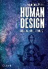 Human design - Jak porozumt sob i druhm - Karen Curry Parker