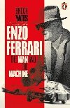 Enzo Ferrari: The Man and the Machine - Ferrari Enzo