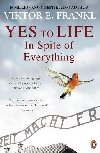 Yes To Life In Spite of Everything - Frankl Viktor E.