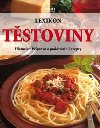 Tstoviny - Historie, Pprava a podvn, Recepty - Tobias Pehle