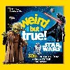 Weird But True! Star Wars: 300 Epic Facts From a Galaxy Far, Far Away.... - National Geographic Kids