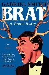 BRAT: A Ghost Story - Smith Gabriel