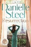 Resurrection: The powerful new story of hope through dark times from the billion copy bestseller - Steel Danielle