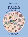 Paris, Block by Block: An Illustrated Guide to the Best of Frances Capital - Block Cierra