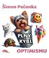 Pln kbl optimismu - Peenka imon