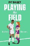 Playing the Field - Bailey Ivy