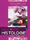 Memorix histologie - Hudk Radovan, Balko Jan, Tonar Zbynk, Varga Ivan