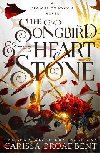 The Songbird and the Heart of Stone (Crowns of Nyaxia 3) - Broadbent Carissa